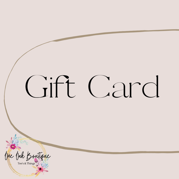 One Oak Boutique Gift Card