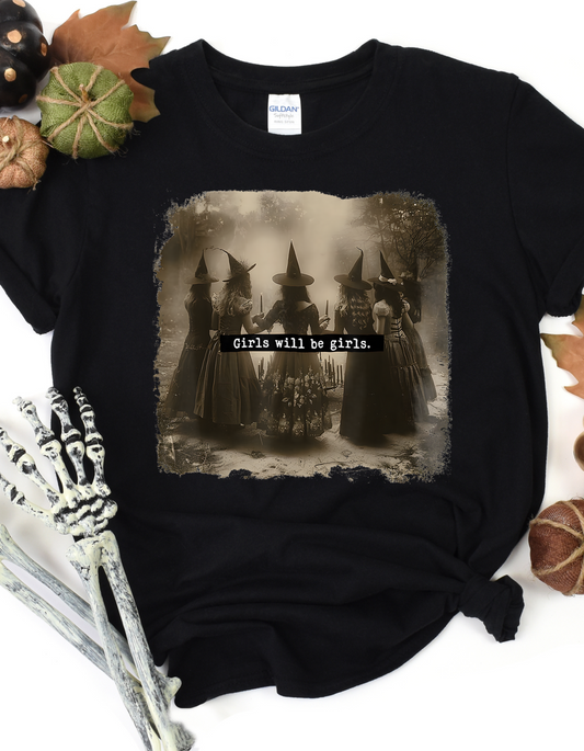 Girls will be Girls Tee